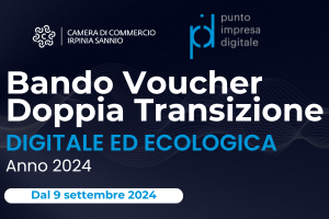 Bando Voucher Digitali Doppia Transizione Digitale ed Ecologica 2024 - CCIAA Irpinia Sannio